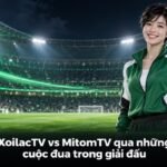 XoilacTV vs MitomTV